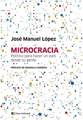 MICROCRACIA | 9788494794889 | LÓPEZ, JOSÉ MANUEL | Llibres Parcir | Llibreria Parcir | Llibreria online de Manresa | Comprar llibres en català i castellà online