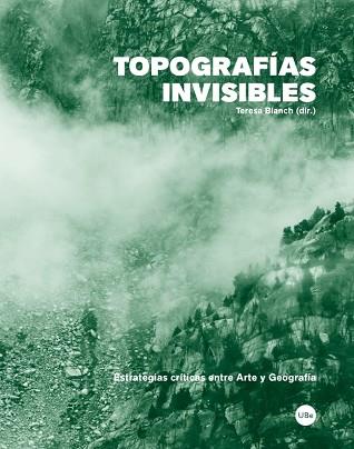 TOPOGRAFÍAS INVISIBLES | 9788447539536 | VARIOS AUTORES | Llibres Parcir | Llibreria Parcir | Llibreria online de Manresa | Comprar llibres en català i castellà online