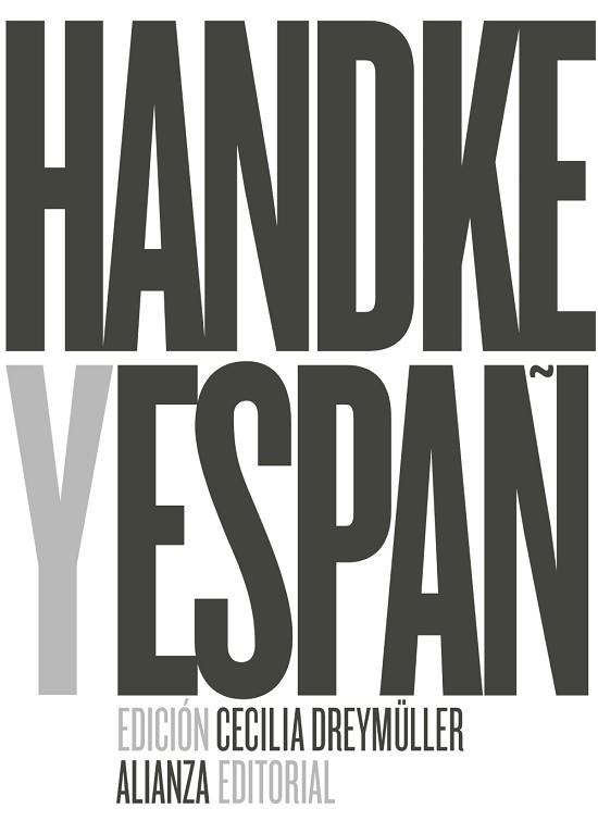 PETER HANDKE Y ESPAÑA | 9788491047575 | DREYMÜLLER, CECILIA | Llibres Parcir | Llibreria Parcir | Llibreria online de Manresa | Comprar llibres en català i castellà online