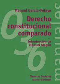 DERECHO CONSTITUCIONAL COMPARADO | 9788420686998 | GARCIA - PELAYO | Llibres Parcir | Llibreria Parcir | Llibreria online de Manresa | Comprar llibres en català i castellà online