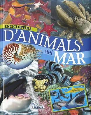 ENCICLOPÈDIA D'ANIMALS DEL MAR | 9788467753530 | RODRÍGUEZ, CARMEN/SERRANO, JOSE MANUEL | Llibres Parcir | Llibreria Parcir | Llibreria online de Manresa | Comprar llibres en català i castellà online