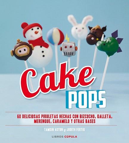 CAKE POPS | 9788448007935 | AA. VV. | Llibres Parcir | Llibreria Parcir | Llibreria online de Manresa | Comprar llibres en català i castellà online