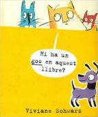 HI HA UN GOS EN AQUEST LLIBRE? | 9788494361913 | SCHWARZ, VIVIANE | Llibres Parcir | Llibreria Parcir | Llibreria online de Manresa | Comprar llibres en català i castellà online