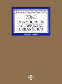 INTRODUCCION AL DERECHO URBANISTICO | 9788430930852 | ANTONIO CARCELLER | Llibres Parcir | Llibreria Parcir | Llibreria online de Manresa | Comprar llibres en català i castellà online