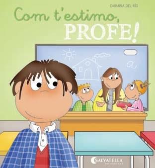 COM T'ESTIMO, PROFE! | 9788484128465 | CARMINA DEL RIO GALVE | Llibres Parcir | Llibreria Parcir | Llibreria online de Manresa | Comprar llibres en català i castellà online