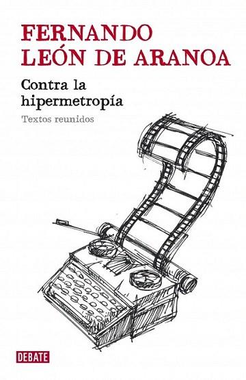 CONTRA LA HIPERMETROPIA | 9788483068670 | FERNANDO LEON DE ARANOA | Llibres Parcir | Llibreria Parcir | Llibreria online de Manresa | Comprar llibres en català i castellà online