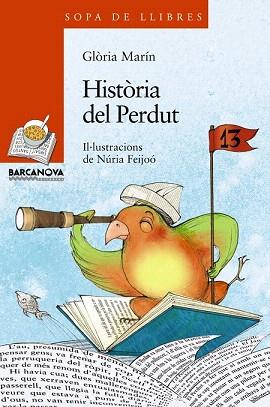 HISTÒRIA DEL PERDUT | 9788448930325 | MARÍN, GLÒRIA | Llibres Parcir | Llibreria Parcir | Llibreria online de Manresa | Comprar llibres en català i castellà online