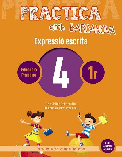 PRACTICA AMB BARCANOVA 4. EXPRESSIÓ ESCRITA | 9788448948238 | CAMPS, MONTSERRAT/ALMAGRO, MARIBEL/GONZÁLEZ, ESTER/PASCUAL, CARME | Llibres Parcir | Llibreria Parcir | Llibreria online de Manresa | Comprar llibres en català i castellà online