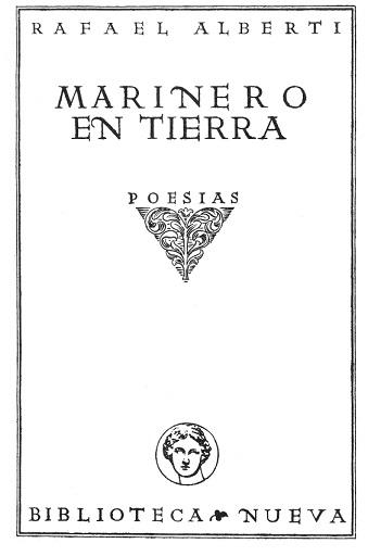 MARINERO EN TIERRA | 9788410356443 | ALBERTI, RAFAEL | Llibres Parcir | Llibreria Parcir | Llibreria online de Manresa | Comprar llibres en català i castellà online