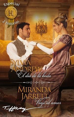 EL DÍA DE LA BODA; VIAJE AL AMOR | 9788468742533 | ANDREW, SYLVIA/JARRETT, MIRANDA | Llibres Parcir | Llibreria Parcir | Llibreria online de Manresa | Comprar llibres en català i castellà online