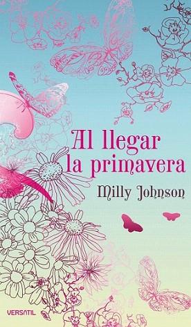 AL LLEGAR LA PRIMAVERA | 9788492929061 | JOHNSON MILLY | Llibres Parcir | Librería Parcir | Librería online de Manresa | Comprar libros en catalán y castellano online