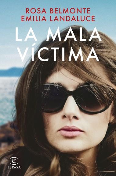 LA MALA VÍCTIMA | 9788467067569 | LANDALUCE, EMILIA/BELMONTE, ROSA | Llibres Parcir | Llibreria Parcir | Llibreria online de Manresa | Comprar llibres en català i castellà online