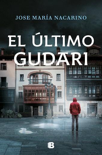 EL ÚLTIMO GUDARI | 9788466670845 | NACARINO, JOSÉ MARÍA | Llibres Parcir | Llibreria Parcir | Llibreria online de Manresa | Comprar llibres en català i castellà online