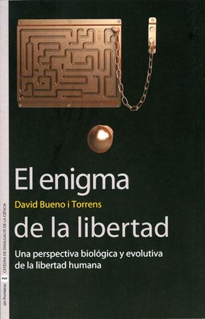 EL ENIGMA DE LA LIBERTAD | 9788437081267 | BUENO I TORRENS, DAVID | Llibres Parcir | Llibreria Parcir | Llibreria online de Manresa | Comprar llibres en català i castellà online