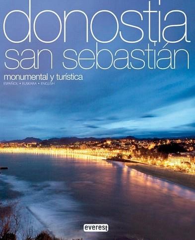 DONOSTIA SAN SEBASTIAN MONUMENTAL TURISTICA | 9788444131207 | Llibres Parcir | Llibreria Parcir | Llibreria online de Manresa | Comprar llibres en català i castellà online