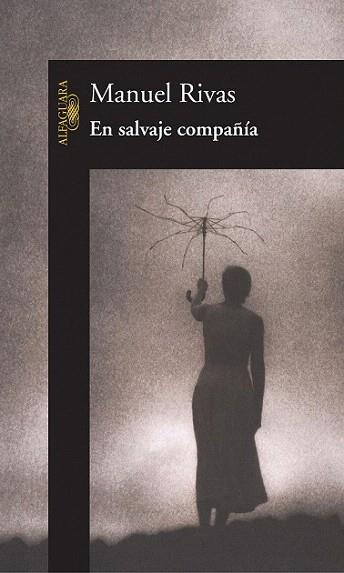 EN SALVAJE COMPANYIA | 9788420466903 | MANUEL RIVAS | Llibres Parcir | Llibreria Parcir | Llibreria online de Manresa | Comprar llibres en català i castellà online