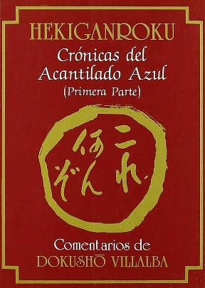 HEKIGANROKU. CRóNICAS DEL ACANTILADO AZUL (1ª PARTE) | 9788478130832 | JUKEN, SETCHO (RECOPILADOR) | Llibres Parcir | Llibreria Parcir | Llibreria online de Manresa | Comprar llibres en català i castellà online