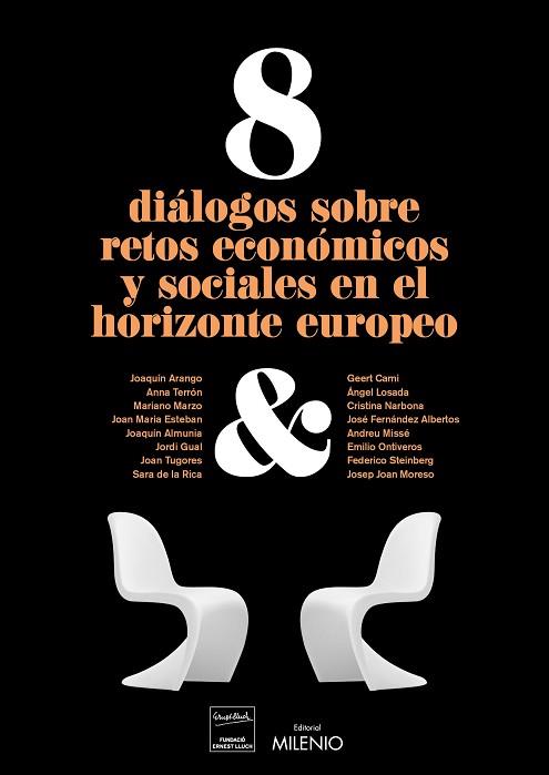 8 DIÁLOGOS SOBRE RETOS ECONÓMICOS Y SOCIALES EN EL HORIZONTE EUROPEO | 9788497437356 | VARIOS AUTORES | Llibres Parcir | Llibreria Parcir | Llibreria online de Manresa | Comprar llibres en català i castellà online