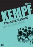 PARA SALVAR EL PLANETA SALIR DEL CAPITALISMO | 9789876142465 | KEMPF HERVE | Llibres Parcir | Llibreria Parcir | Llibreria online de Manresa | Comprar llibres en català i castellà online