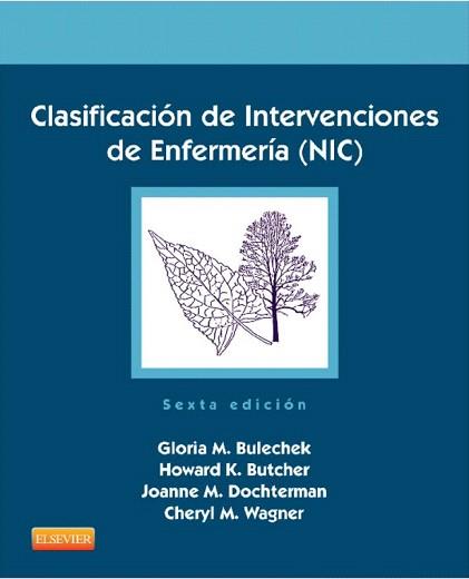 CLASIFICACIÓN DE INTERVENCIONES DE ENFERMERÍA (NIC) (5º ED.) | 9788490224137 | MCCLOSKEY, JOANNE/BULECHEK, GLORIA/BUTCHER, HOWARD | Llibres Parcir | Llibreria Parcir | Llibreria online de Manresa | Comprar llibres en català i castellà online