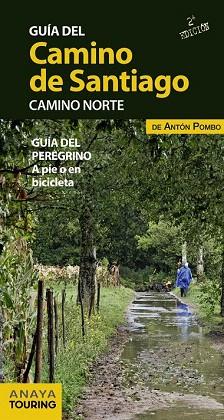 GUÍA DEL CAMINO DE SANTIAGO. CAMINO NORTE | 9788499355467 | POMBO RODRÍGUEZ, ANTÓN | Llibres Parcir | Llibreria Parcir | Llibreria online de Manresa | Comprar llibres en català i castellà online