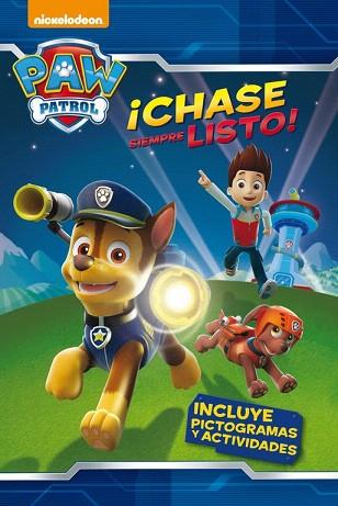 PATRULLA CANINA : CHASE SIEMPRE LISTO (PAW PATROL. PICTOGRAMAS 1) | 9788448844073 | NICKELODEON | Llibres Parcir | Llibreria Parcir | Llibreria online de Manresa | Comprar llibres en català i castellà online