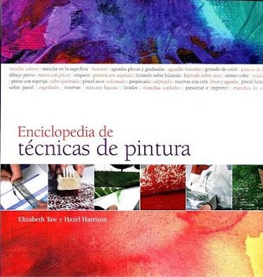 ENCICOPEDIA TECNICAS DE PINTURA | 9788415053064 | TATE E HARRIXON H | Llibres Parcir | Llibreria Parcir | Llibreria online de Manresa | Comprar llibres en català i castellà online