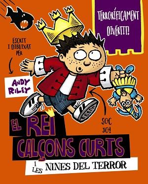 EL REI CALÇONS CURTS I LES NINES DEL TERROR | 9788499068442 | RILEY, ANDY | Llibres Parcir | Llibreria Parcir | Llibreria online de Manresa | Comprar llibres en català i castellà online