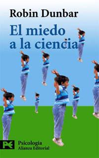 MIEDO A LA CIENCIA | 9788420639680 | Robin DUNBAR | Llibres Parcir | Llibreria Parcir | Llibreria online de Manresa | Comprar llibres en català i castellà online