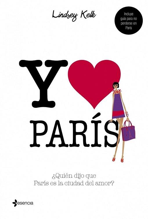 Yo corazón París | 9788408109846 | Lindsey Kelk | Llibres Parcir | Llibreria Parcir | Llibreria online de Manresa | Comprar llibres en català i castellà online