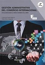 GESTIÓN ADMINISTRATIVA DEL COMERCIO INTERNACIONAL 3º EDICION | 9788426723796 | PEIRATS, FRANCISCA/NINOT, PABLO | Llibres Parcir | Llibreria Parcir | Llibreria online de Manresa | Comprar llibres en català i castellà online