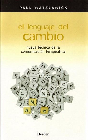 LENGUAJE DEL CAMBIO | 9788425411229 | Paul WATZLAWICK | Llibres Parcir | Llibreria Parcir | Llibreria online de Manresa | Comprar llibres en català i castellà online