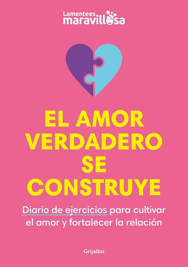 EL AMOR VERDADERO SE CONSTRUYE | 9788425363931 | LA MENTE ES MARAVILLOSA | Llibres Parcir | Llibreria Parcir | Llibreria online de Manresa | Comprar llibres en català i castellà online