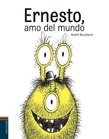 ERNESTO, AMO DEL MUNDO | 9788414001417 | ANDRÉ  BOUCHARD | Llibres Parcir | Llibreria Parcir | Llibreria online de Manresa | Comprar llibres en català i castellà online