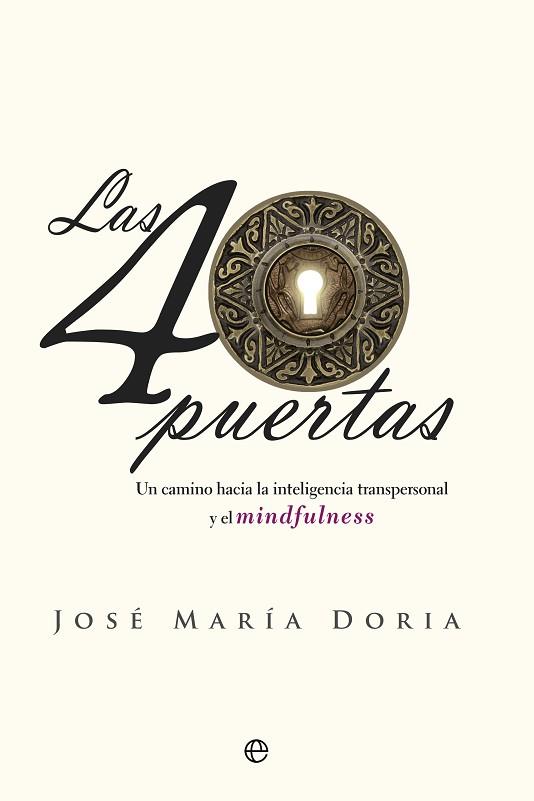 LAS 40 PUERTAS | 9788490606872 | DORIA, JOSÉ MARÍA | Llibres Parcir | Llibreria Parcir | Llibreria online de Manresa | Comprar llibres en català i castellà online