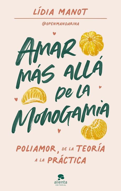 AMAR MÁS ALLÁ DE LA MONOGAMIA | 9788413441931 | MANOT, LÍDIA | Llibres Parcir | Llibreria Parcir | Llibreria online de Manresa | Comprar llibres en català i castellà online