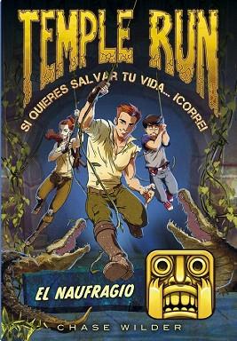 TEMPLE RUN 2 : EL NAUFRAGIO | 9788490434208 | WILDER,CHASE | Llibres Parcir | Librería Parcir | Librería online de Manresa | Comprar libros en catalán y castellano online