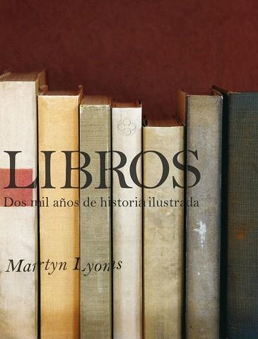 LIBROS DOS MIL AÑOS DE HISTORIA ILUSTRADA | 9788497857369 | MARTYN LYONS | Llibres Parcir | Llibreria Parcir | Llibreria online de Manresa | Comprar llibres en català i castellà online