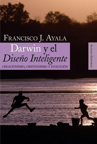 DARWIN Y EL DISEÑO INTELIGENTE | 9788420648224 | AYALA, FRANCISCO J. | Llibres Parcir | Llibreria Parcir | Llibreria online de Manresa | Comprar llibres en català i castellà online