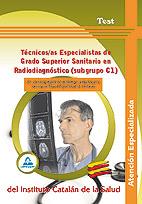 TEST RADIODIAGNOSTICO TECNICOS ESPECIALISTAS GRADO SUPERIOR | 9788467639209 | SANITARIO SUBGRUPO C1 | Llibres Parcir | Llibreria Parcir | Llibreria online de Manresa | Comprar llibres en català i castellà online