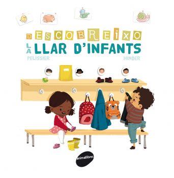 DESCOBREIXO LA LLAR D'INFANTS ( TEMA ESCOLES ) | 9788416844036 | PELISSIER, JÉRÔME | Llibres Parcir | Llibreria Parcir | Llibreria online de Manresa | Comprar llibres en català i castellà online