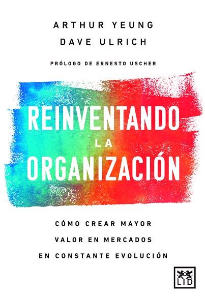 REINVENTANDO LA ORGANIZACIÓN | 9788417880309 | URLICH, DAVE / YEUNG, ARTHUR | Llibres Parcir | Llibreria Parcir | Llibreria online de Manresa | Comprar llibres en català i castellà online