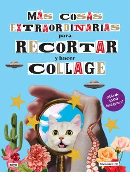 MÁS COSAS EXTRAORDINARIAS PARA RECORTAR Y HACER COLLAGE | 9788410268333 | MSGONZALEZ | Llibres Parcir | Llibreria Parcir | Llibreria online de Manresa | Comprar llibres en català i castellà online