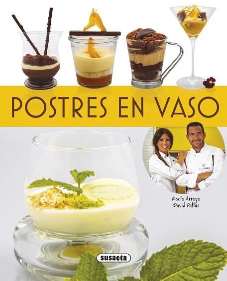 POSTRES EN VASO | 9788467722468 | ARROYO, ROCÍO/PALLÀS, DAVID | Llibres Parcir | Llibreria Parcir | Llibreria online de Manresa | Comprar llibres en català i castellà online