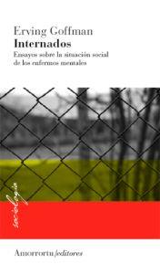 INTERNADOS | 9789505181940 | GOFFMAN, ERVING | Llibres Parcir | Llibreria Parcir | Llibreria online de Manresa | Comprar llibres en català i castellà online