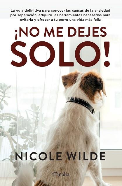 ¡NO ME DEJES SOLO! | 9788418965340 | NICOLE WILDE | Llibres Parcir | Llibreria Parcir | Llibreria online de Manresa | Comprar llibres en català i castellà online