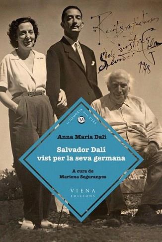 Salvador Dalí vist per la seva germana | 9788483306925 | Dalí, Anna Maria | Llibres Parcir | Llibreria Parcir | Llibreria online de Manresa | Comprar llibres en català i castellà online