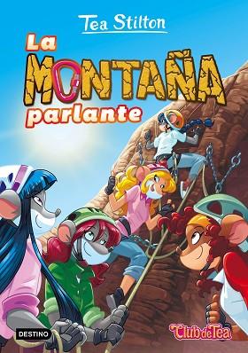 LA MONTAÑA PARLANTE | 9788408151319 | TEA STILTON | Llibres Parcir | Llibreria Parcir | Llibreria online de Manresa | Comprar llibres en català i castellà online