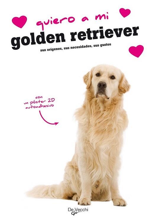 QUIERO A MI GOLDEN RETRIEVER | 9788431542276 | Llibres Parcir | Llibreria Parcir | Llibreria online de Manresa | Comprar llibres en català i castellà online