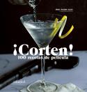 ¡CORTEN! 100 RECETAS DE PELÍCULA | 9788419483195 | MAYORA, IÑAKI | Llibres Parcir | Llibreria Parcir | Llibreria online de Manresa | Comprar llibres en català i castellà online